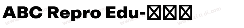 ABC Repro Edu字体转换 ABC Repro Edu字体转换